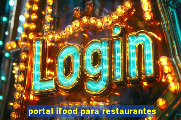 portal ifood para restaurantes